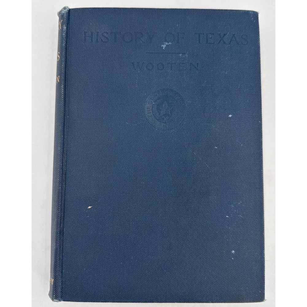 First Edition‎ A Complete History of Texas Dudley G Wooten Antique School Book